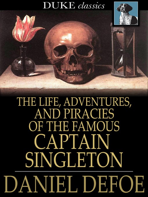 Cover of The Life, Adventures, and Piracies of the Famous Captain Singleton
